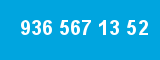 936 567 13 52 936 567 13 52